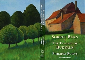 phillppa powys sorrel barn and the tragedy of budvale