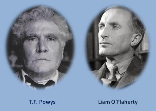 T F Powys and Liam O'Flaherty